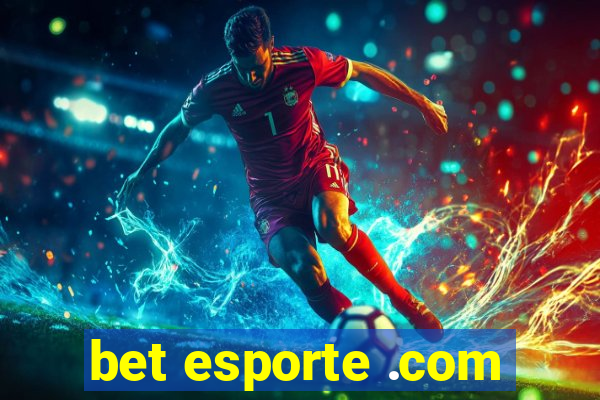 bet esporte .com